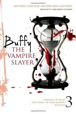 Buffy The Vampire Slayer, tome 3