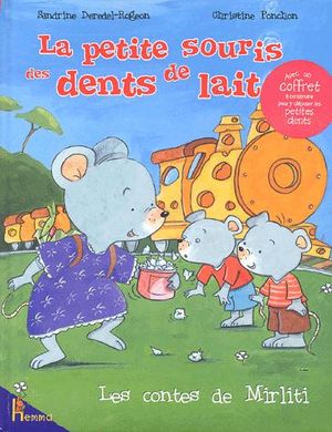 La petite souris des dents de lait