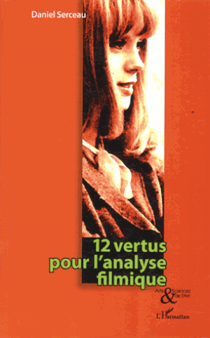 12 vertus pour l'analyse filmique