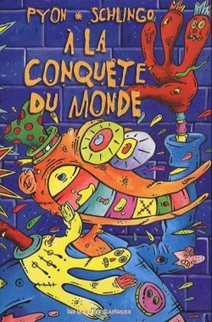 A la conquête du monde