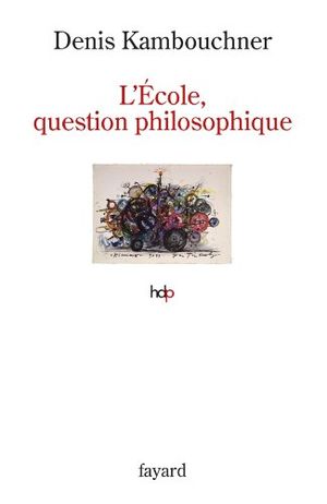 L'École, question philosophique