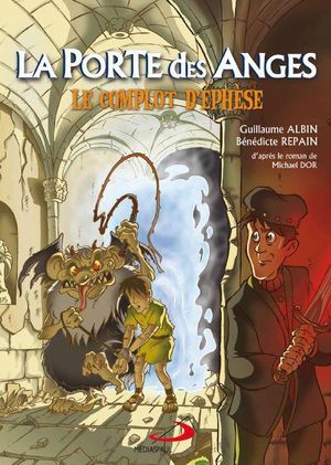 Le complot d'Ephèse - La porte des anges, tome 1