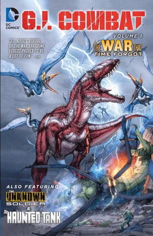 The War That Time Forgot - G.I. Combat, tome 1