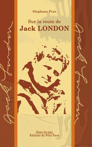 Sur la route avec Jack London