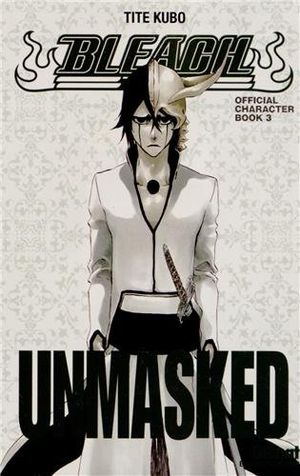 Bleach : Unmasked