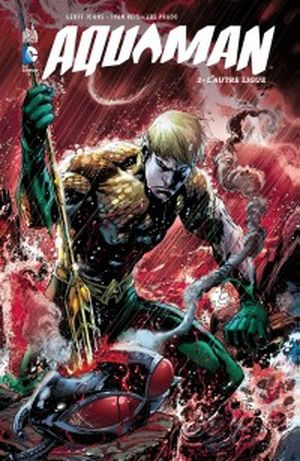 L'Autre Ligue - Aquaman, tome 2