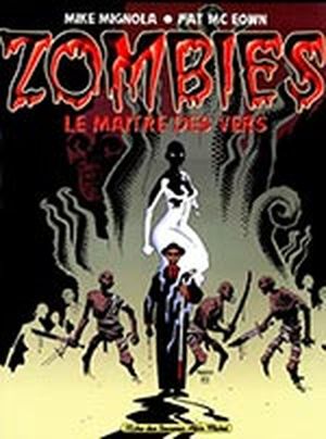 Zombies : Le Maître des Vers