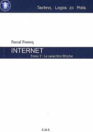 Le caractère fétiche  - Internet, tome 2