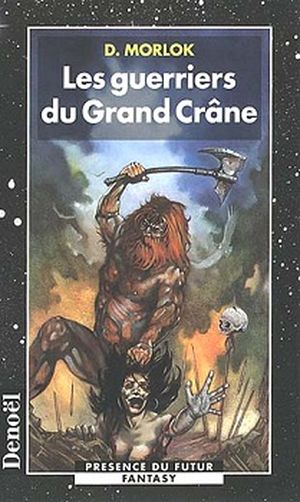 Les Guerriers du Grand Crâne - La Saga de Shag l'idiot, tome 2