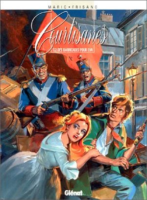 Barricades pour Eva - Courtisanes, tome 2