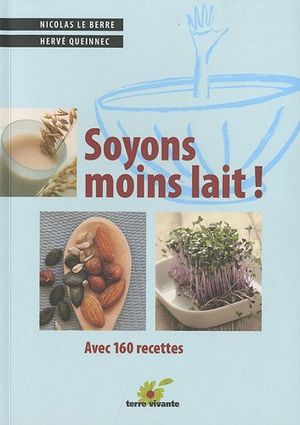 Soyons moins lait