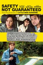 Affiche Safety Not Guaranteed