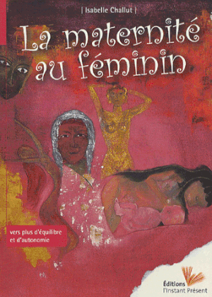 La maternité au féminin