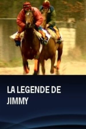 La légende de Jimmy