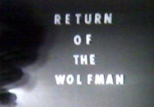 Return of the Wolf Man