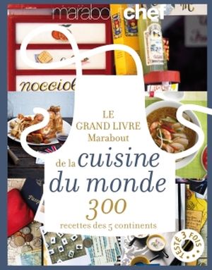 Le Grand Livre Marabout de la Cuisine du Monde