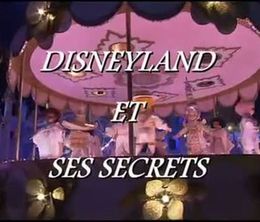 image-https://media.senscritique.com/media/000004763249/0/disneyland_et_ses_secrets.jpg