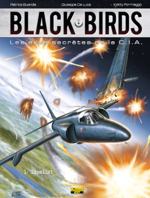 Idealist  - Black Birds, tome 1