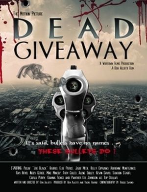 Dead Giveaway: The Motion Picture