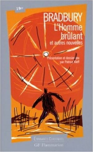 L'Homme brûlant et autres nouvelles