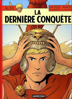 La Dernière Conquête - Alix, tome 32