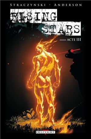 Rising Stars, tome 3