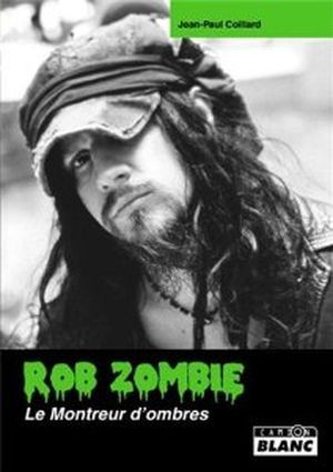 Rob Zombie Le Montreur d'ombres
