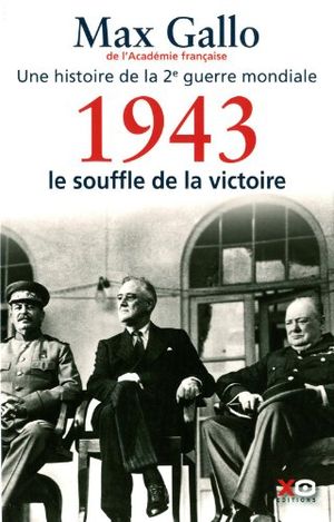 1943 : Le souffle de la victoire