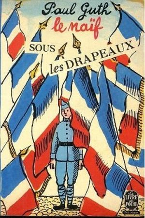 Le Naïf sous les drapeaux