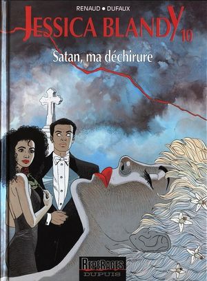 Satan, ma déchirure - Jessica Blandy, tome 10