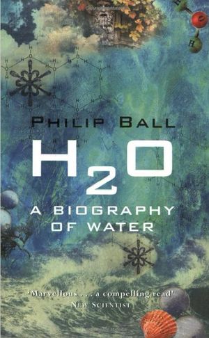 H2O : a biography of water
