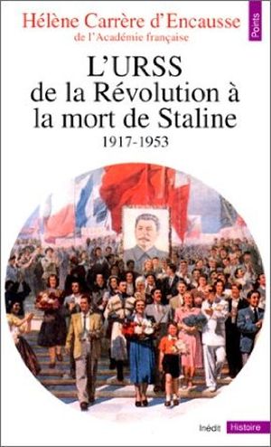 L' URSS de la révolution à la mort de Staline