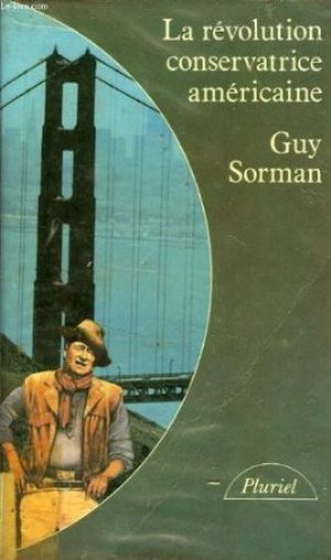 La révolution conservatrice américaine