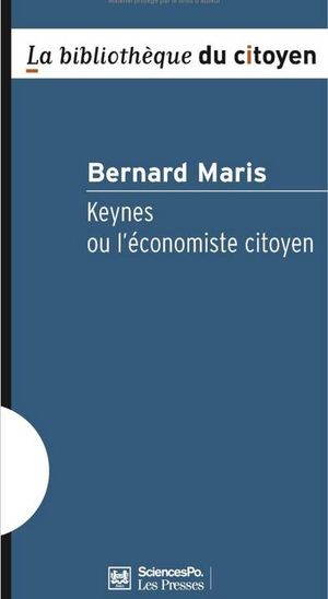 Keynes ou l'économiste citoyen