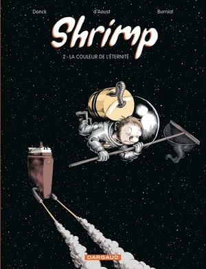 La Couleur de l'éternité - Shrimp, tome 2