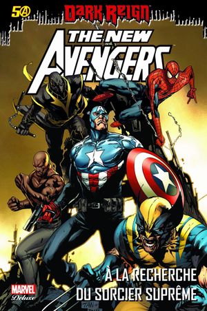 A la Recherche du Sorcier suprême - The New Avengers, tome 6