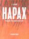 Hapax : Prolégomènes à une bande dessinée de droite