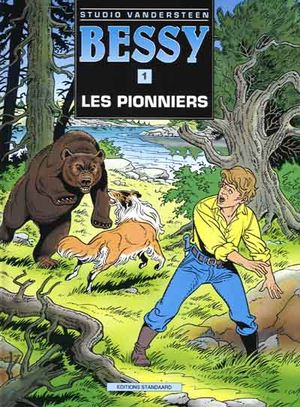 Les pionniers - Bessy  (Studio Vandersteen), tome 1