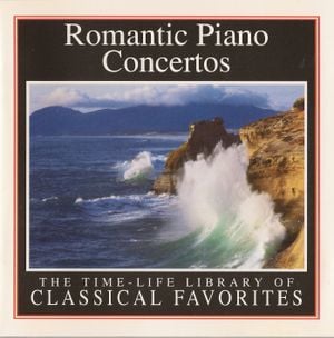 The Time-Life Library of Classical Favorites: Romantic Piano Concertos