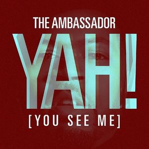 Yah! (You See Me) (Single)