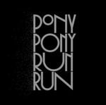 Pochette You Need Pony Pony Run Run