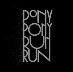 Pochette You Need Pony Pony Run Run