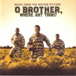 O Brother, Where Art Thou? Music From the Motion Picture (OST)