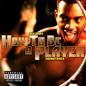 Def Jam’s How to Be a Player Soundtrack (OST)