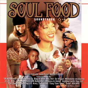 Soul Food Soundtrack: Music From the “Soul Food” Motion Picture (OST)