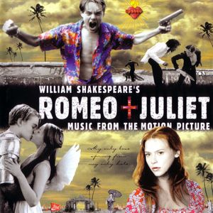 William Shakespeare’s Romeo + Juliet: Music From the Motion Picture (OST)