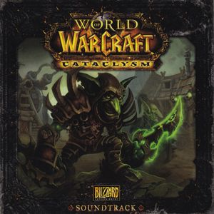 World of Warcraft: Cataclysm (OST)