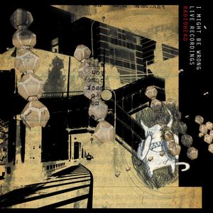 I Might Be Wrong: Live Recordings (Live)