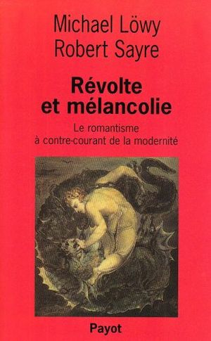 Révolte et Mélancolie