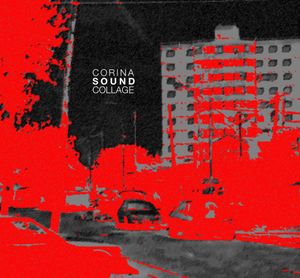 Corina Sound Collage (EP)